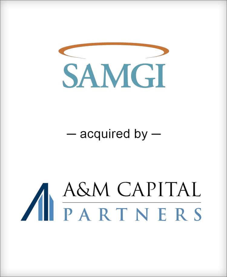 Surgical Affiliates Management Group, Inc. (SAMGI) has been acquired by A&M Capital Partners.